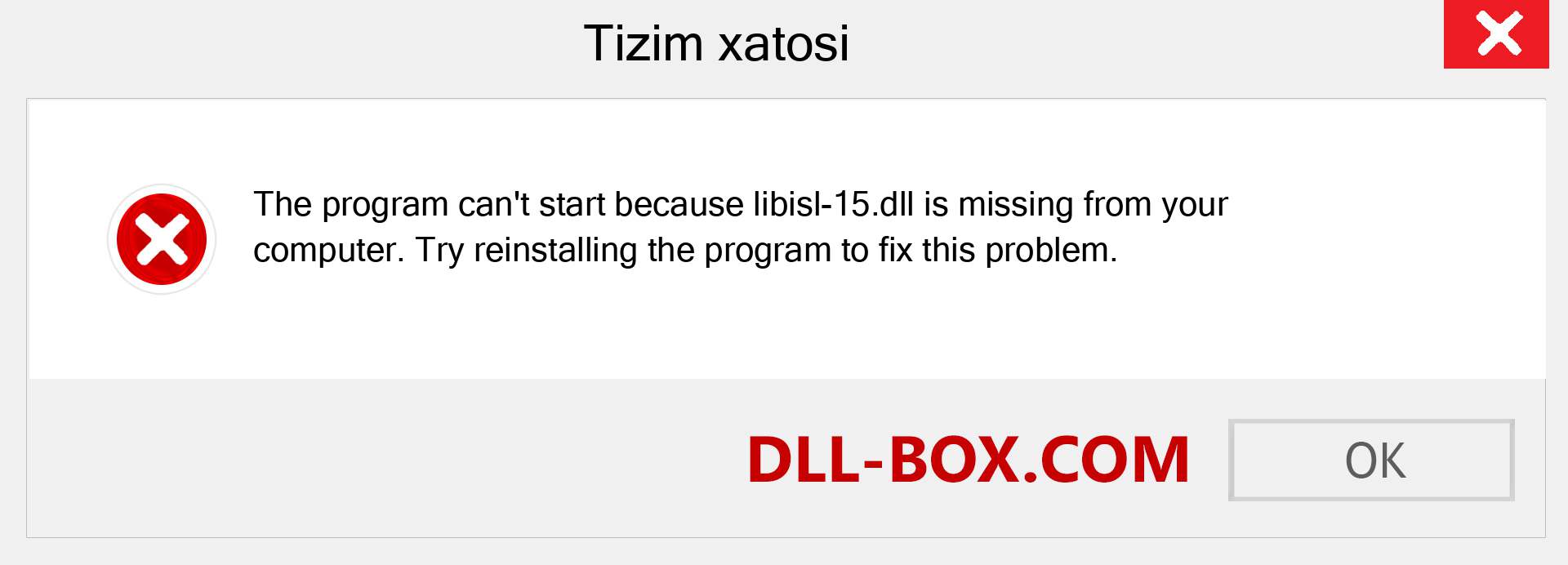 libisl-15.dll fayli yo'qolganmi?. Windows 7, 8, 10 uchun yuklab olish - Windowsda libisl-15 dll etishmayotgan xatoni tuzating, rasmlar, rasmlar